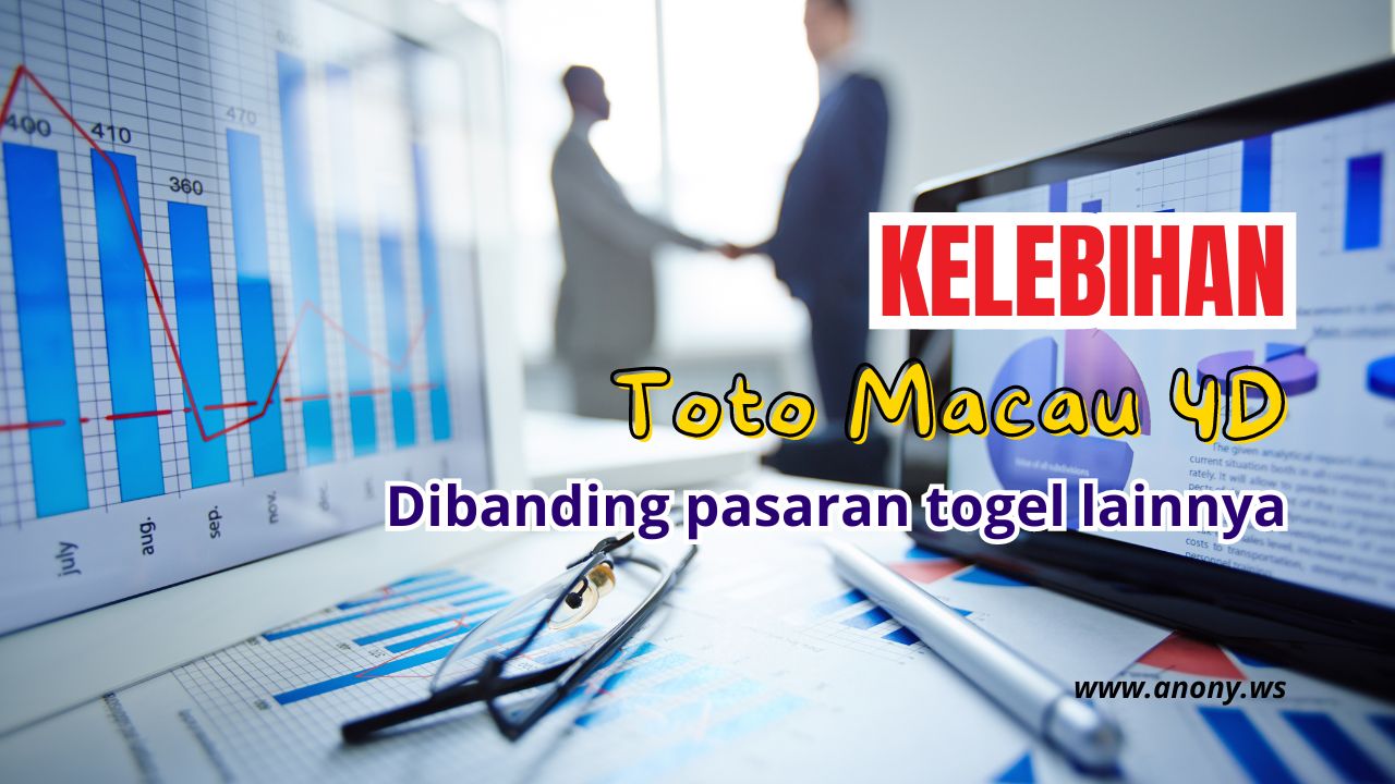Kelebihan Toto Macau 4D dibanding pasaran lainnya Kelebihan Toto Macau 4D dibanding pasaran lainnya